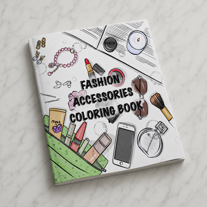 A Fashion Accessories Coloring Book: Relax and Unwind
